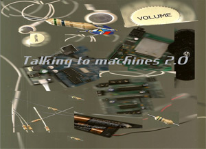 Talking to Machines 2.0 (Interactivity: Tools and Approaches)