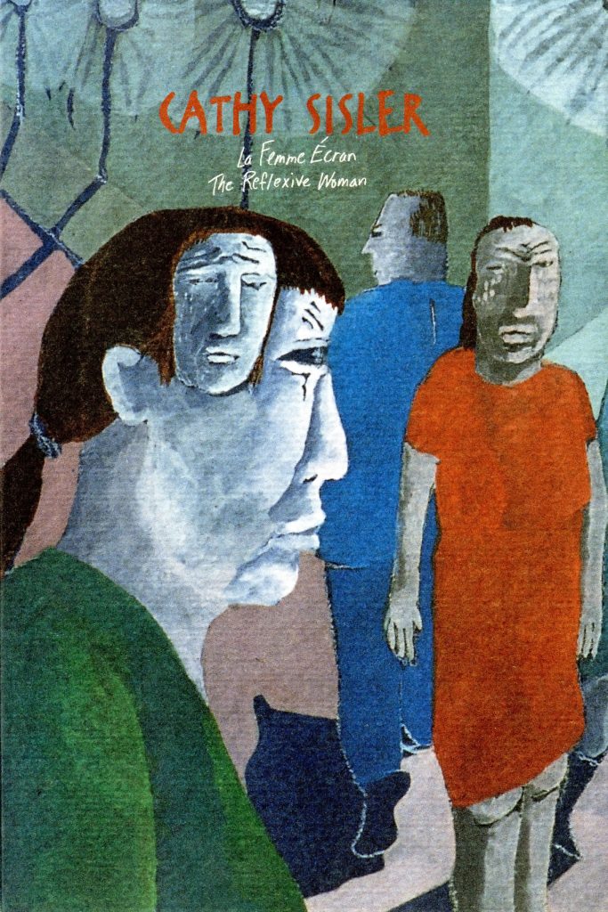 Cathy Sisler: La Femme Écran/The Reflexive Woman