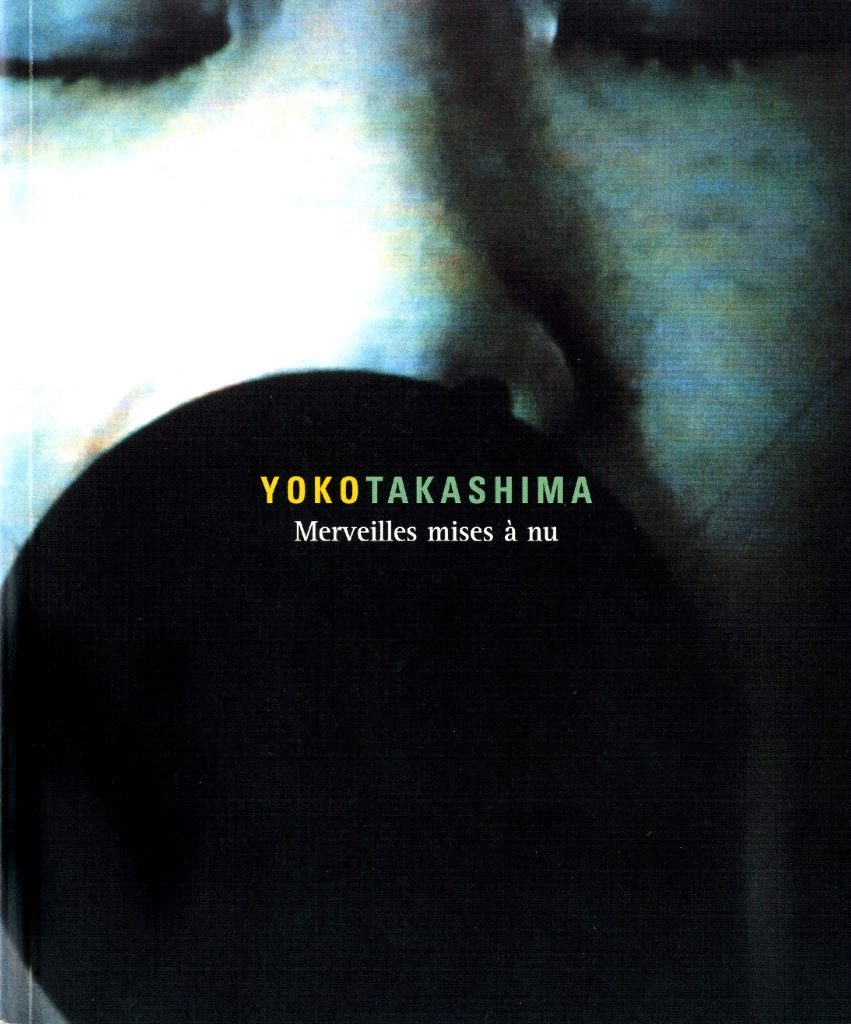 Yoko Takashima : Merveilles mises à nu