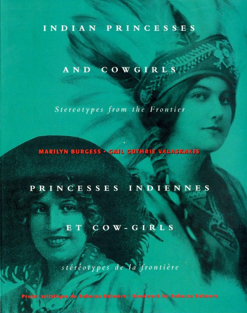Princesses indiennes et Cow-girls: Stéréotypes de la frontière