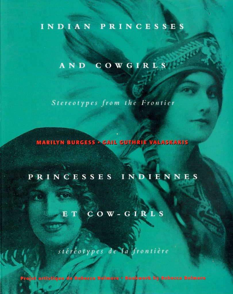 Indian Princesses and Cowgirls: Stereotypes From the Frontier