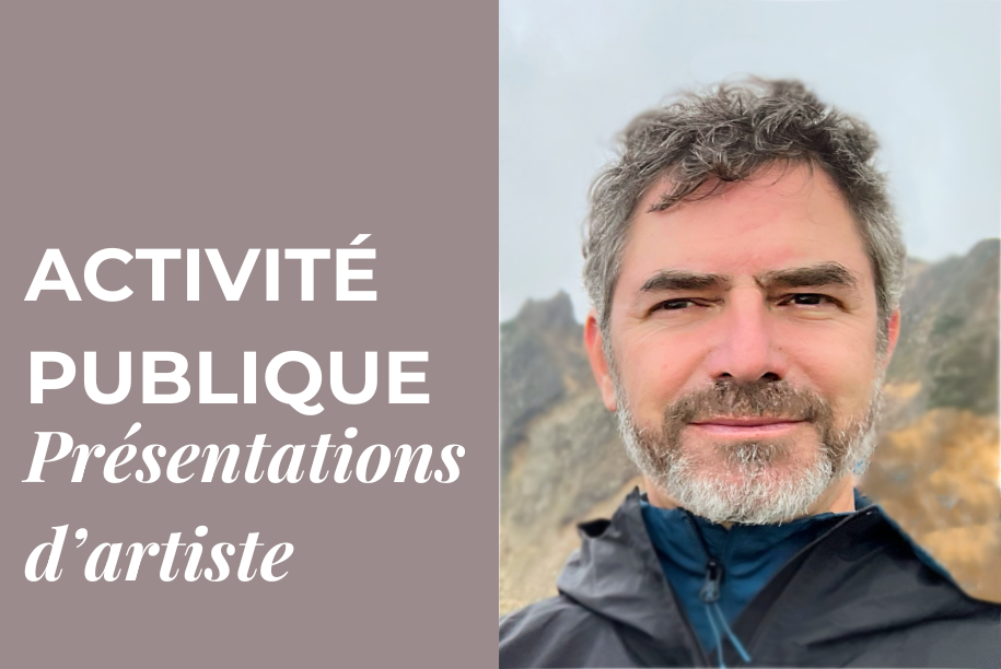Présentations d’artiste en résidence